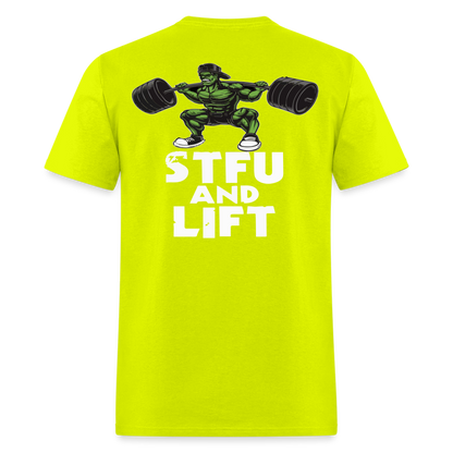 STFU and LIFT - safety green