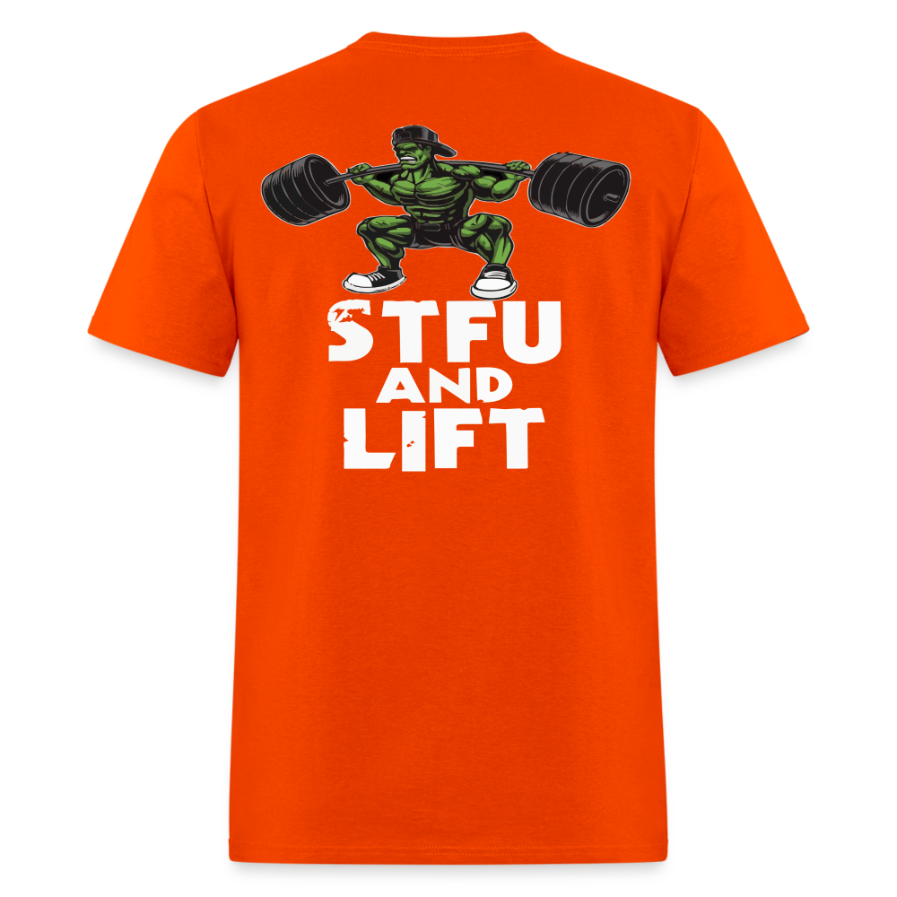 STFU and LIFT - orange