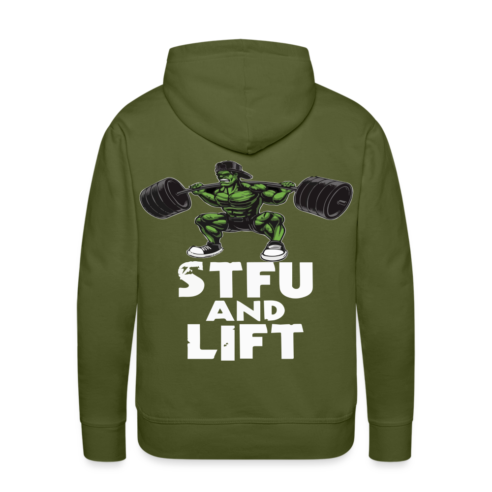 STFU AND LIFT HOODIE - olive green