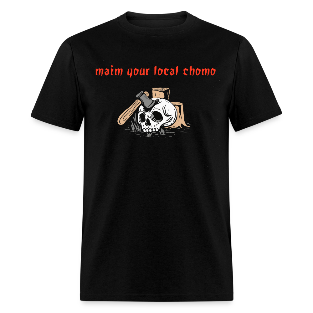 Maim your local - black