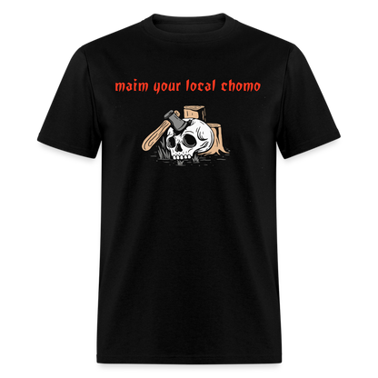 Maim your local - black