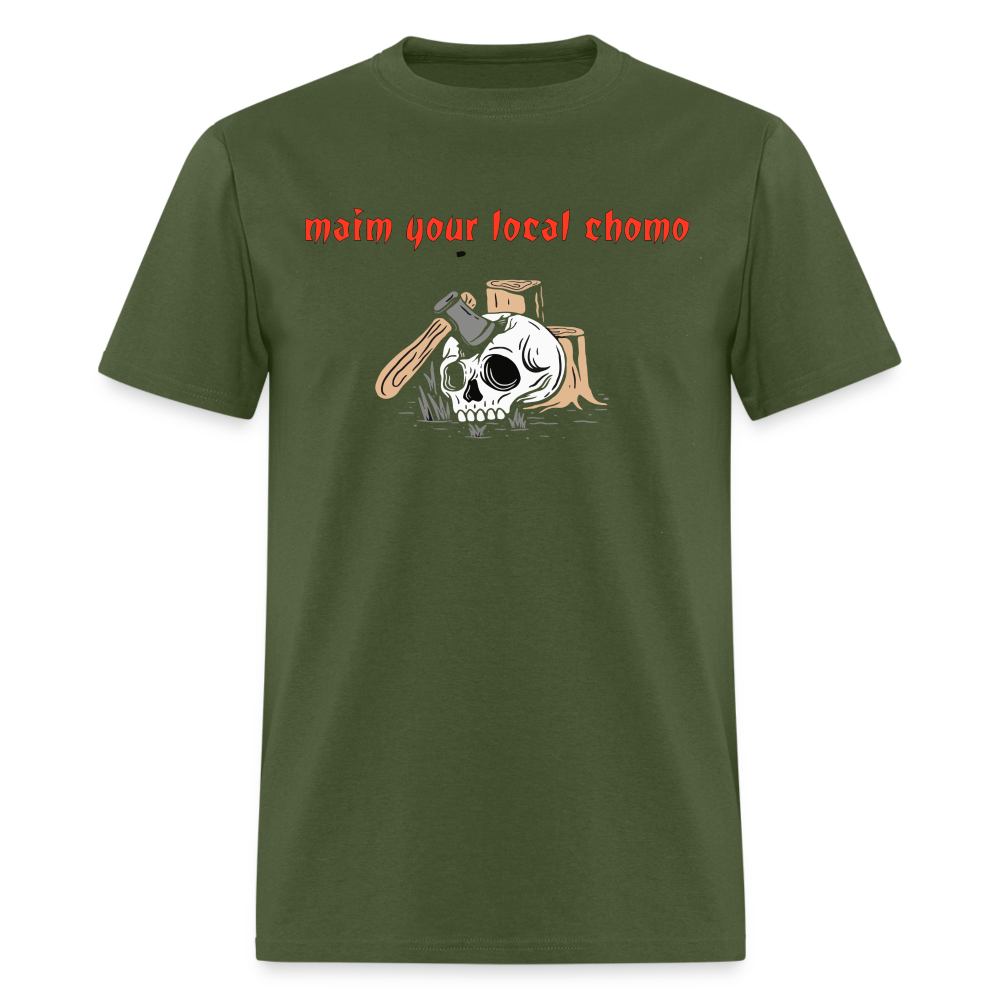 Maim your local - military green