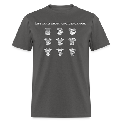 Life is all about  Classic T-Shirt - charcoal