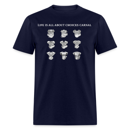 Life is all about  Classic T-Shirt - navy