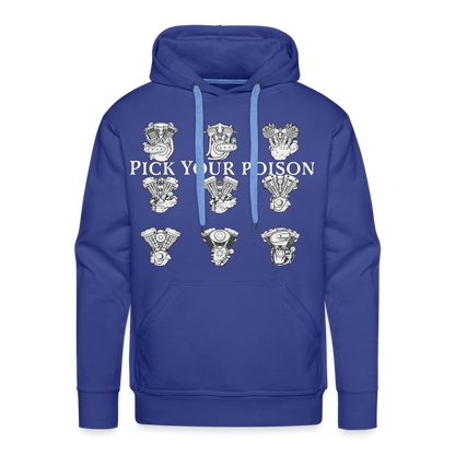 Pick your poison  Hoodie - royal blue