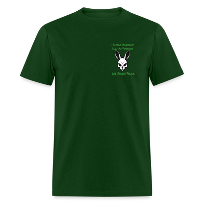 Humble yourself Tshirt - forest green