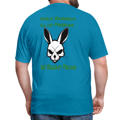 Humble yourself Tshirt - turquoise