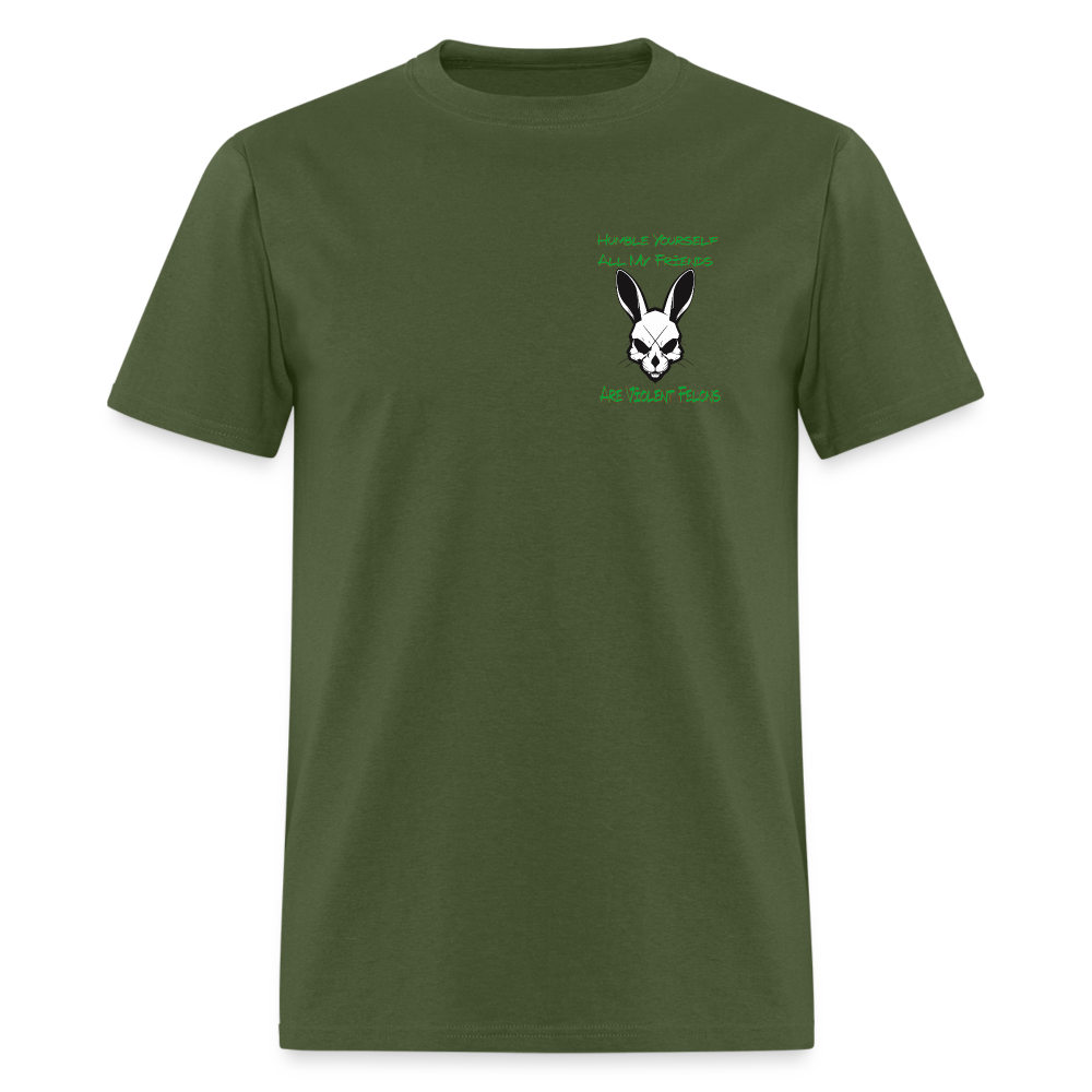 Humble yourself Tshirt - military green